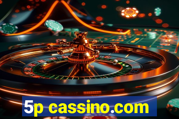 5p cassino.com